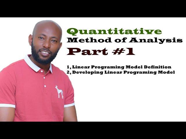 Linear Programing Model Definition and Developing Linear Programing Model.