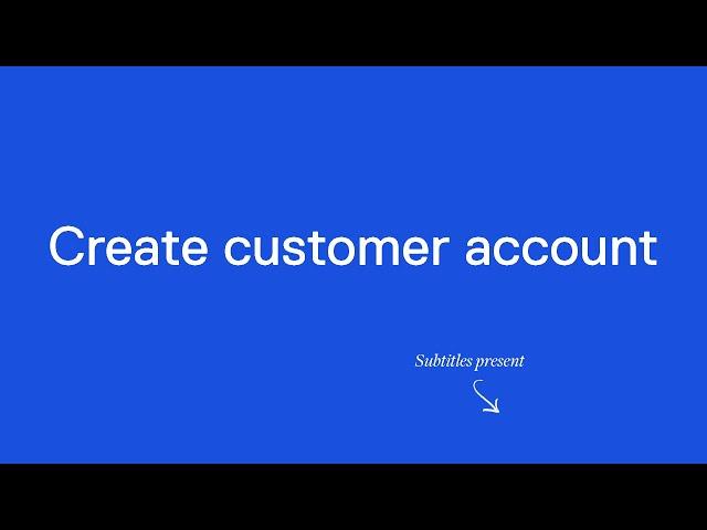 Create customer account