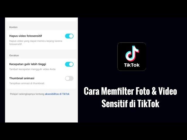 Cara Memfilter Foto & Video Sensitif di TikTok