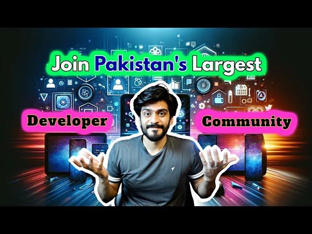 Building Pakistan's Largest Developer Community