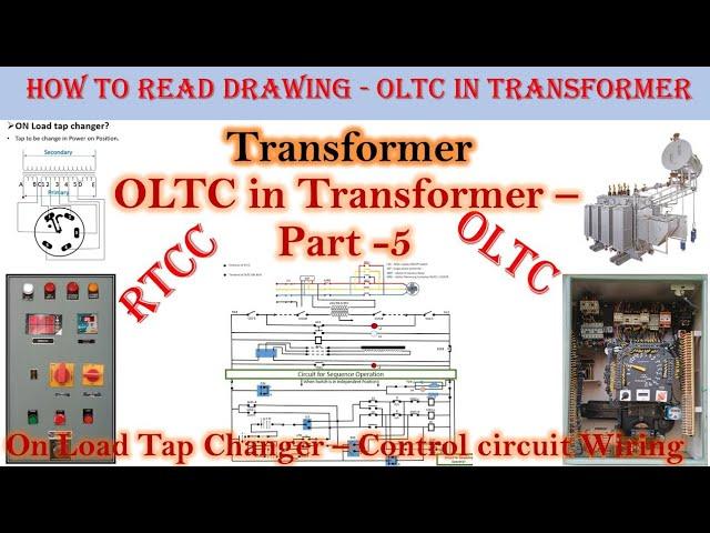 OLTC in Transformer|| Control Circuit Wiring ||Part 5 || Hindi