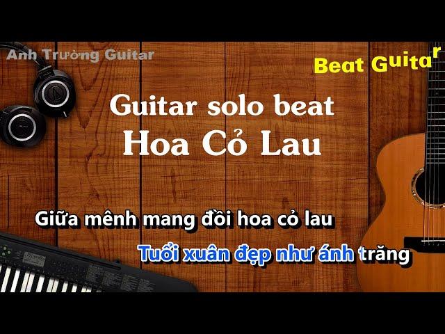 Karaoke Hoa Cỏ Lau - Phong Max Guitar Solo Beat Acoustic | Anh Trường Guitar