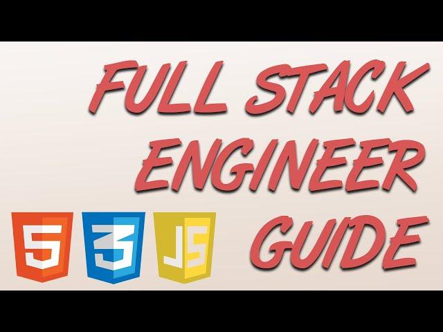 Full Stack Engineering Guide for Absolute Beginners [2020]