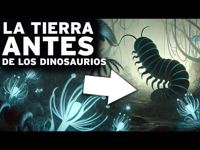 SECRETOS PREHISTÓRICOS: CÓMO ERA REALMENTE LA TIERRA ANTES DE LOS Dinosaurios | DOCUMENTAL