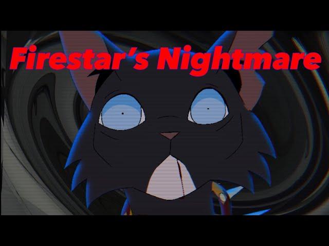 Firestar‘s Nightmare-Warriorcats Horror animation