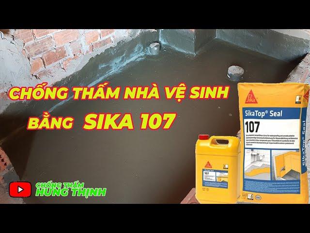 cách chống thấm nhà vệ sinh bằng sika 107 | chống thấm nhà tắm