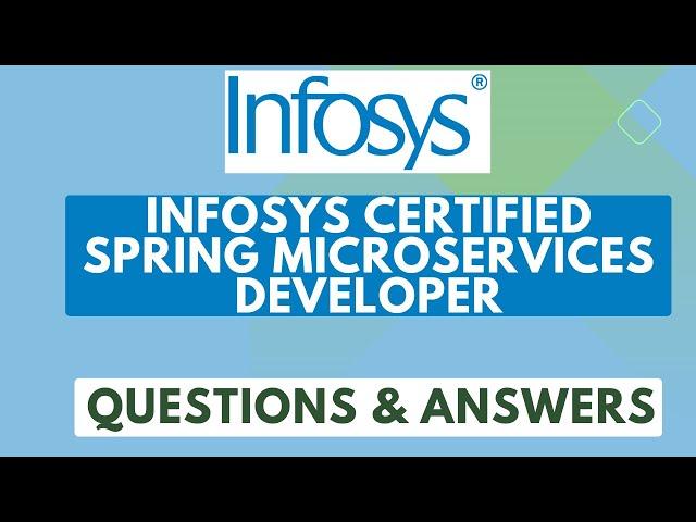 Infosys Infosys Certified Spring Microservices Developer Questions & Answers