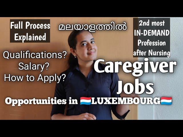 Caregiver Jobs in Luxembourg | Luxembourg Malayalam Vlog