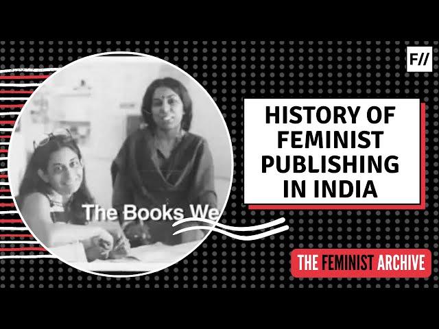 History of feminist publishing in India | Feminism In India