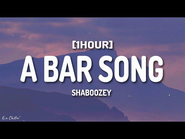 Shaboozey - A Bar Song (Tipsy) (Lyrics) [1HOUR]