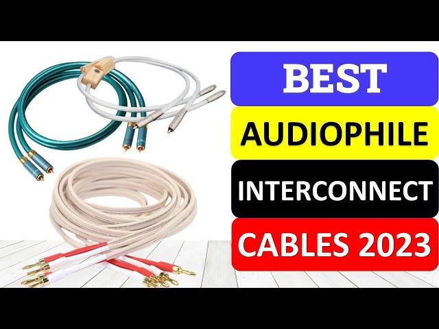 Top 10 Best Audiophile Interconnect Cables In 2023 | RCA Interconnect Cable