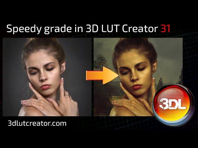 Speedy grade in 3D LUT Creator, Part 31