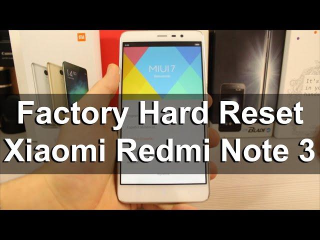 How to Factory Reset Xiaomi Redmi Note 3 (Pro)