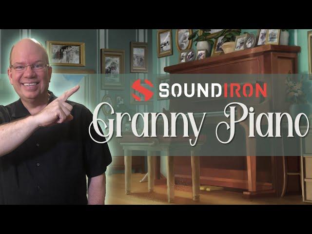 You’re grandma’s piano never sounded like this | Granny Piano From Soundiron