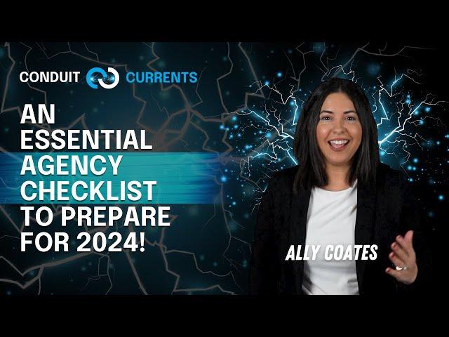 An Essential Agency Checklist to Prepare for 2024! | Conduit Currents