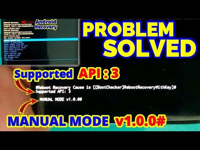 how to fix  ANDROID in RECOVERY MODE Supported API 3 MANUAL MODE v1.0.0#