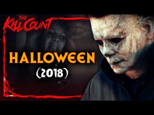 Halloween (2018) KILL COUNT