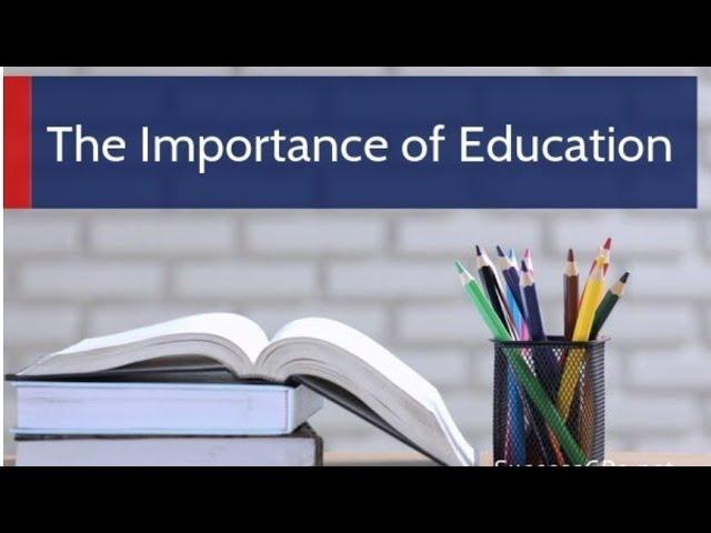 IMPORTANCE OF EDUCATION SPEECH