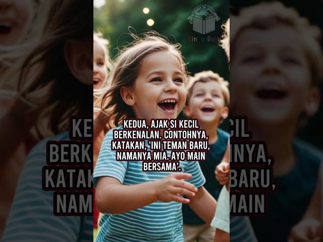 Mengatasi Rasa Malu Balita di Lingkungan Baru #tipsparenting #tipsparentinganak