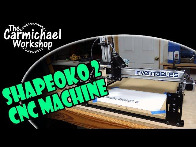 Inventables Shapeoko 2 CNC Machine - Assembly and First Project