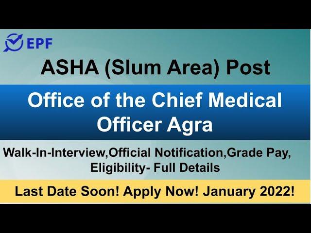 ASHA (Slum Area) Post in Office of the Chief Medical Officer Agra | Direct Recruitment