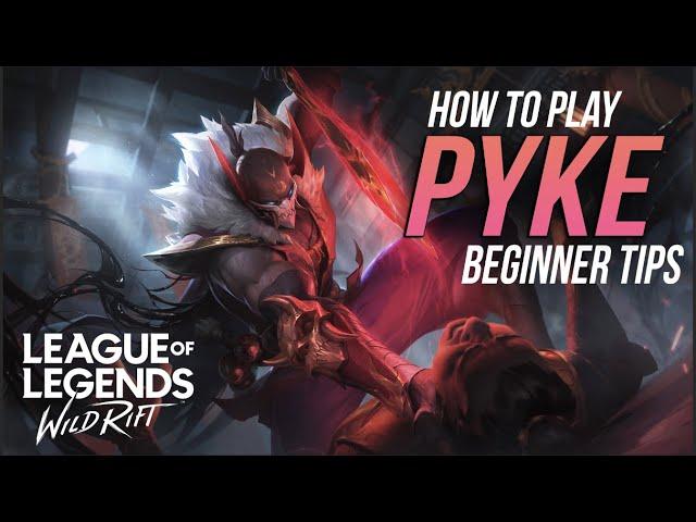 WILD RIFT PYKE GUIDE HOW TO PLAY PYKE & BUILD + RUNES | Beginner Tips and Tricks