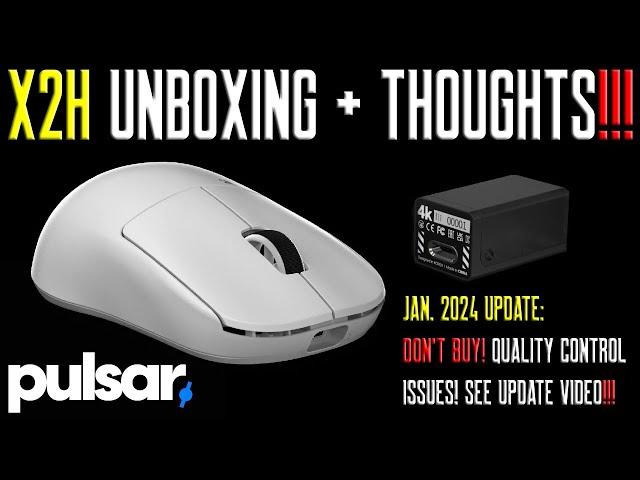 Unboxing & Impressions: Pulsar X2H (Watch Update Video Instead! - 2024)