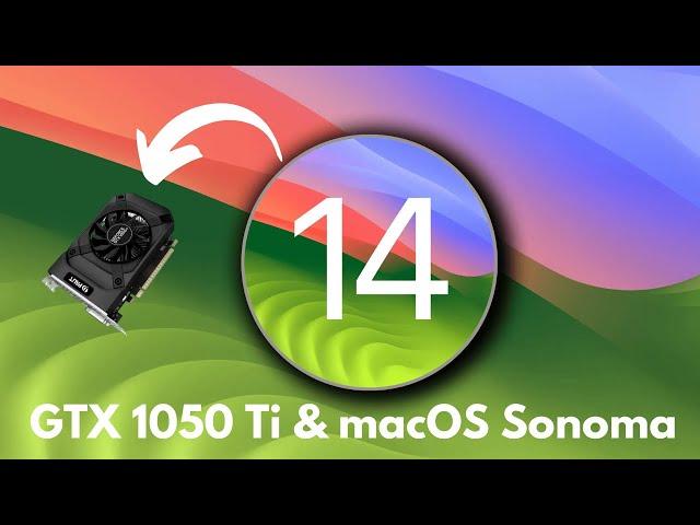 Install macOS Sonoma on PC with Nvidia Graphics   GTX 1050 Ti Pascal