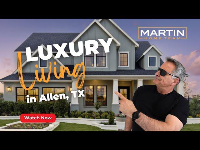 Luxury Living in Allen, TX (North of Dallas, at Reserve at Watters)