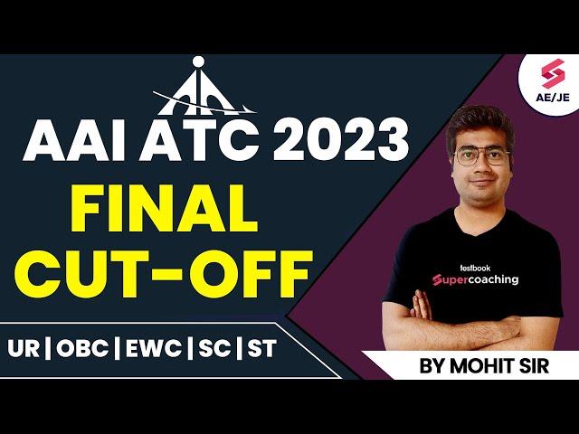 AAI ATC  Result 2023 Out | AAI ATC FINAL CUT OFF for UR,OBC, EWC, SC & ST | AAI ATC Cut Off 2023