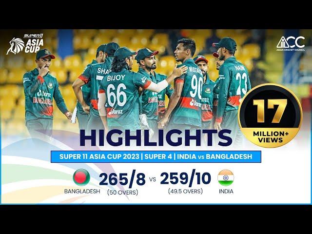 Super11 Asia Cup 2023 | Super 4 | India vs Bangladesh | Highlights