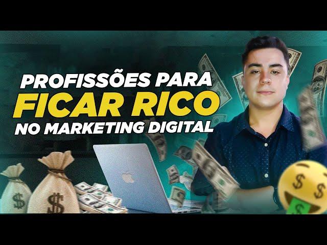 TOP 5 PROFISSÕES PARA FICAR RICO COM MARKETING DIGITAL