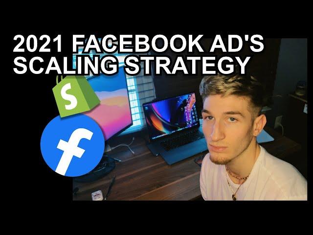 BEST Facebook Ads Scaling Strategy 2021 | Dropshipping