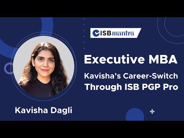 ISB PGP Pro Application, Interview & Program Experience