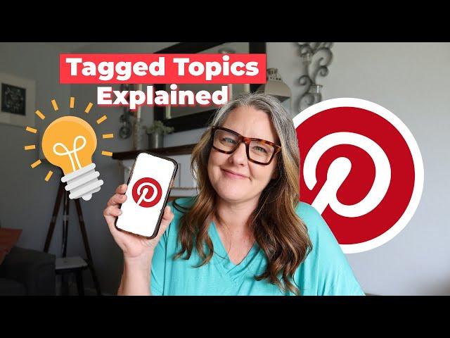 How to use Tagged Topics on Pinterest - Tutorial