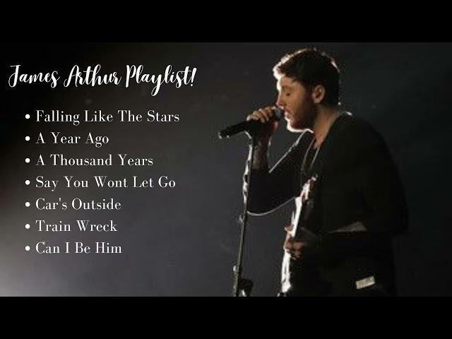 - James Arthur Playlist