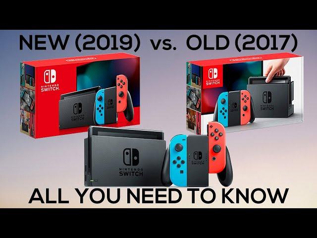 New 2019 Nintendo Switch Vs. Old 2017 Nintendo Switch - Unboxing and All you need to know