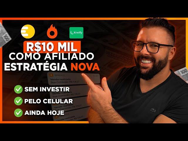 Como Fazer R$10 MIL p/ MÊS Como AFILIADO Começando do ZERO, MÉTODO NOVO QUE FUNCIONA HOJE