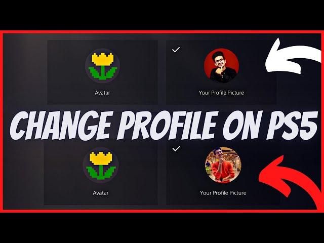 How to Add Custom profile picture on your PS5