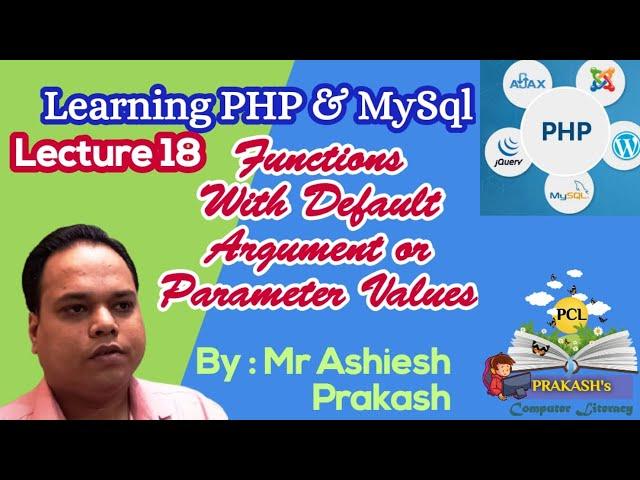 PHP Functions | Function with Default Argument Or Parameter Values