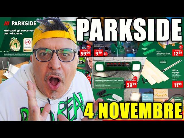 TUTTO il VOLANTINO LIDL PARKSIDE dal 4 al 10 NOVEMBRE 2024 "ROBA FOLLE" #parkside #lidl #attrezzi