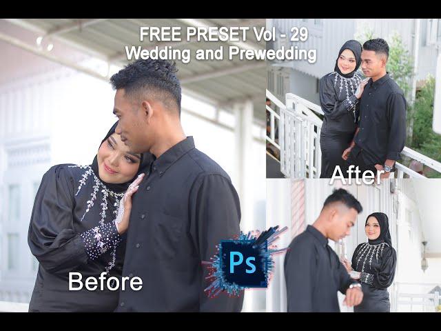 FREE PRESET PHOTOSHOP VOL - 29 Wedding and Prewedding