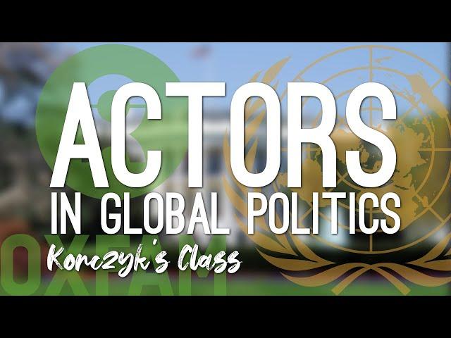 State and Non-State Actors in Global Politics