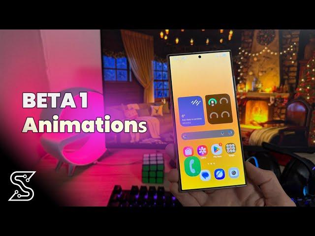 Samsung One Ui 7 BETA 1 Animations!