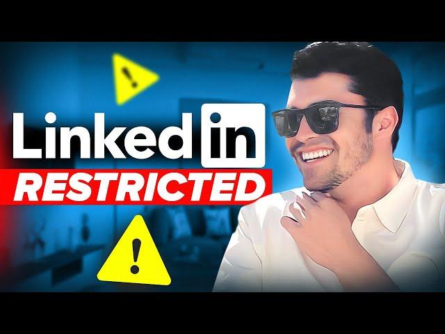 How To Avoid LinkedIn Restrictions