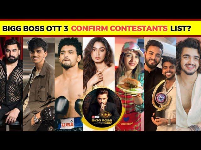 Finally! Bigg Boss OTT 3 Confirmed Contestants Revealed ,Bigg Boss Ott 3 Confirm Contestants List