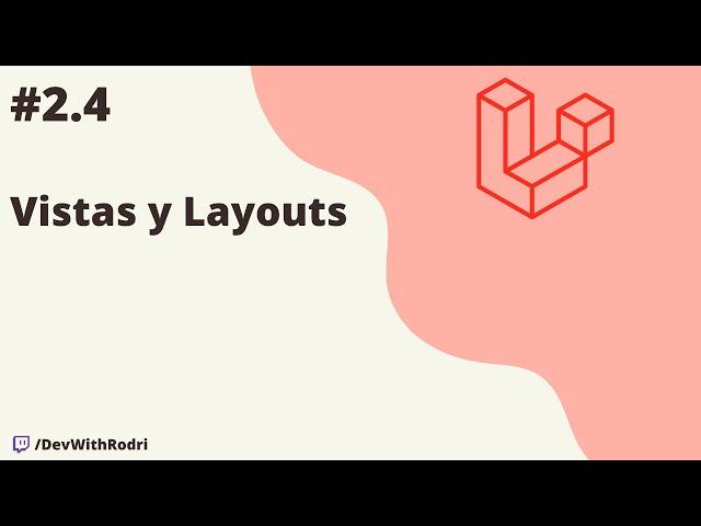 Vistas y Layouts | Backend con Laravel 10 desde 0!