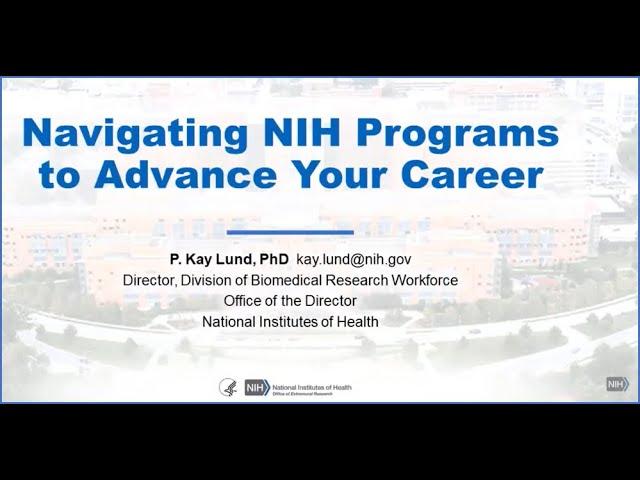 Navigating NIH Programs to Advance Your Career