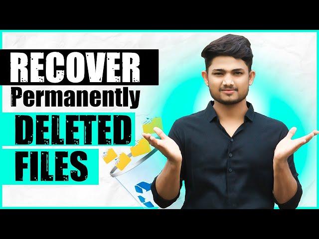 How to Recover Permanently Deleted Files for Free on Windows | Recover Permanently Deleted Files