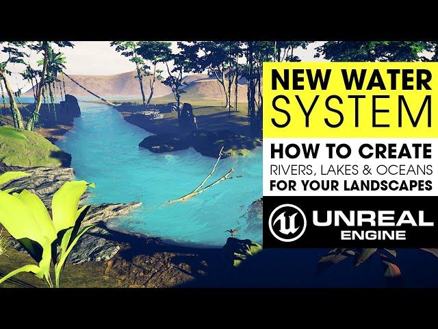 Unreal Engine 4.26 Water system ~ Create Lakes, Rivers and Oceans